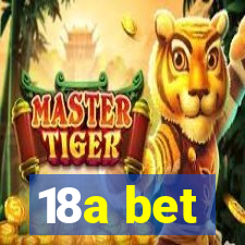 18a bet